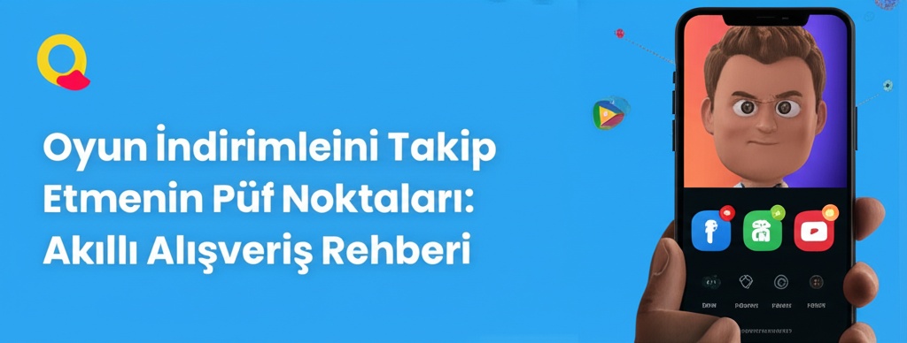 Oyun İndirimlerini Takip Etmenin Püf Noktaları: Akıllı Alışveriş Rehberi